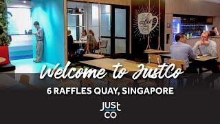 Virtual Tour of JustCo at 6 Raffles Quay, Singapore