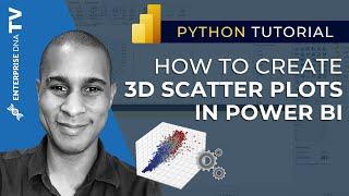 How To Create 3D Scatter Plots In Power BI Using Python