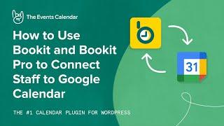 How to Use Bookit and Bookit Pro to Connect Staff to Google Calendar