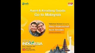 Aurel & Kendang Sunda Go to Malaysia || Pesona Indonesia