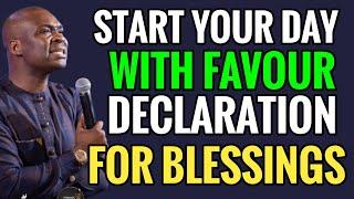 START YOUR DAY #prayer WITH FAVOUR DECLARATION FOR BLESSINGS - APOSTLE JOSHUA SELMAN