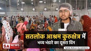 Second day of grand bhandara at Satlok Ashram Kurukshetra. Satlok Ashram Kurukshetra SA NEWS