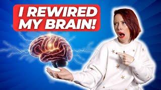 5 Secrets To Rewiring Your Brain [FAST]