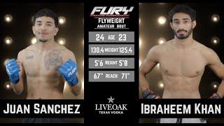 Fury 55 AS Juan Sanchez vs Ibraheem Khan