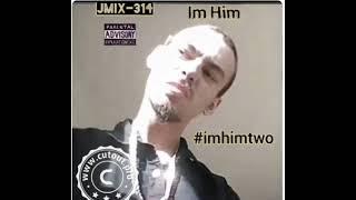 JMIX-314 - Im Him Two / Im Him 2 / ImHim2 ( Official Audio )