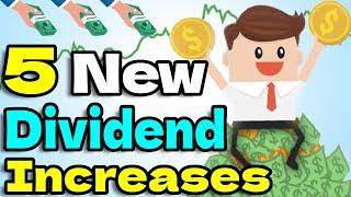 5 Dividend Increases You NEED to Know About!