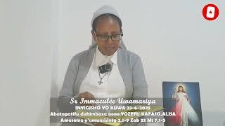 Inyigisho ya Sr Immaculée aragira ati: WIMUKE! || Ijambo ry'Imana ryo kuwa 23-6-2025