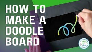 How to Make a Doodle Board