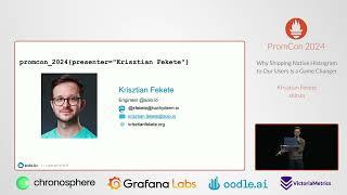 PromCon 2024 - Why Shipping Native Histograms to Our Users Is a Game Changer