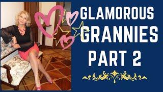 Glamorous Grannies Part 2 ~ Mature Older Women in their 50's and 60's, Showing their Beauty