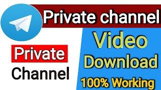 Telegram Private Channel Video Download / How to download telegram private group video