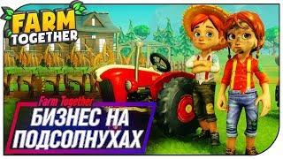 Farm Together - Бизнес на подсолнухах #4