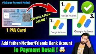 How Many AdSense We can Verify with 1 PAN Card // Father Mother Bank Detail in my AdSense?