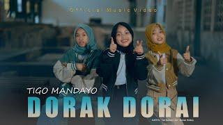 Tigo Mandayo - Dorak Dorai ( Official Music Video )