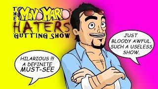 The Mono Mario’s Haters Gutting Show