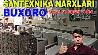 САНТЕХНИКА НАРХЛАРИ // SANTEXNIKA NARXLARI BUXORO