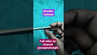 Metallic catheter #surgical instruments