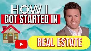 How I got started in Boston Real Estate