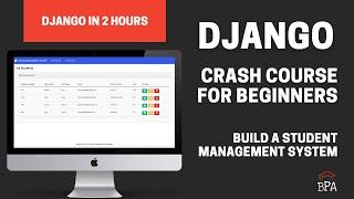 Python Django 4 Crash Course For Beginners | Build a Student Management System | Web Development