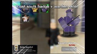 Lost souls badge + Warden skin!| Roblox Tower Defense Simulator