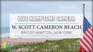 Hamptons.com - LIVE! 4K West Scott Cameron Beach, Bridgehampton, New York