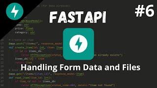 FastAPI Tutorial #6 - Handling Form Data and File Uploads in FastAPI [2024]