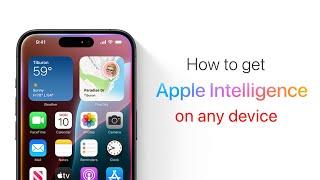 How To Get Apple Intelligence On Any Device (STILL WORKING)