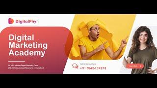 What is Digital Marketing DigitalPhy Academy Live Stream