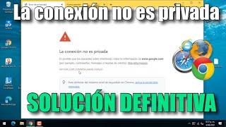 La conexión no es privada solución definitiva 2023 !