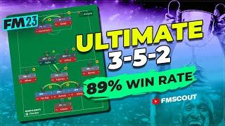 89% Win Rate For UNSTOPPABLE 3-5-2!  | FM23 Best Tactics