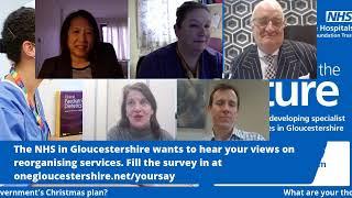LIVE Q+A Gloucestershire NHS over Covid and reorganising services