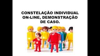 Constelação individual online, demonstração de caso.