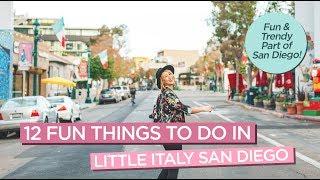 12 Fun Things To Do in Little Italy San Diego California