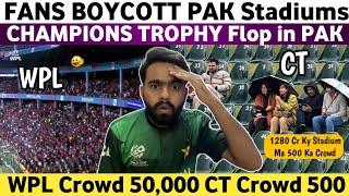 Champions Trophy Flop in Pakistan | Fans Boycott Pakistan Stadiums | Lahore Stadium Empty in CT25 |