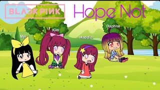 Hope Not - BLACKPINK (블랙 핑크) GLMV