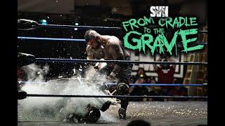 SVN Wrestling - From The Cradle to The Grave (Full Show)