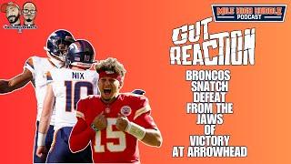 Gut Reaction: Broncos Lose a Heartbreaker on Blocked FG in Arrowhead | MHH Pod