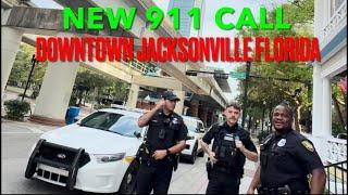 New 911 Call-Downtown Jax