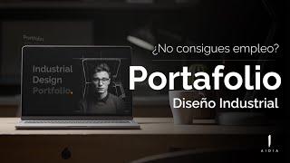 PORTAFOLIO DE DISEÑO INDUSTRIAL -  La mejor estrategia para conseguir empleo en grandes empresas.