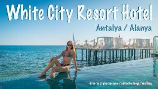 White City Resort Hotel - Alanya /Antalya