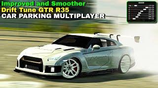 Improved and Smooth Drift Tune for Nissan GTR r35 in Car Parking Multiplayer