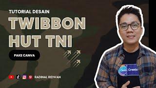 Tutorial Desain Twibbon HUT TNI di Canva  [WAJIB SAVE]⁣⁣⁣