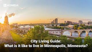 What is It Like to Live in Minneapolis, Minnesota?