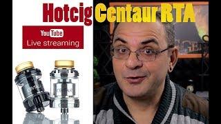 Hotcig Centaur RTA LIVE Review -   Συμπερασματα