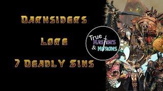 Darksiders Lore: Seven Deadly Sins