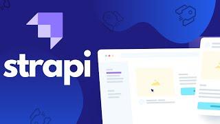 Strapi (Headless CMS) Crash Course