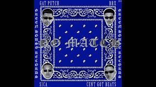 No Match - Gat Putch, Sica, Slick V & Supafly (Official audio) (Prod. by Pxyche)