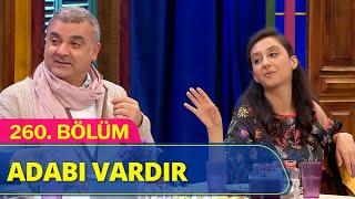 Adabı Vardır - Güldür Güldür Show 260.Bölüm