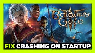 How to FIX Baldur's Gate 3 Crashing on Startup!