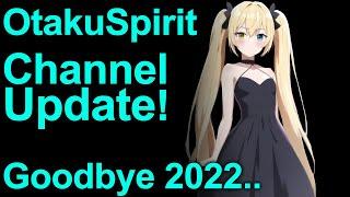 Goodbye 2022!  Future of Otaku Spirit!